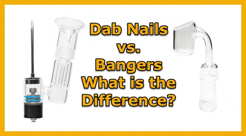 dab nails and bangers
