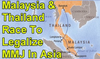 From Death Penalty To Legalization: Malaysia & Thailand Race To Legalize MMJ In Asia