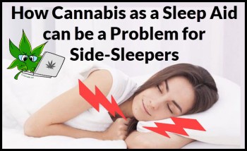 How Cannabis as a Sleep Aid can be a Problem for Side-Sleepers