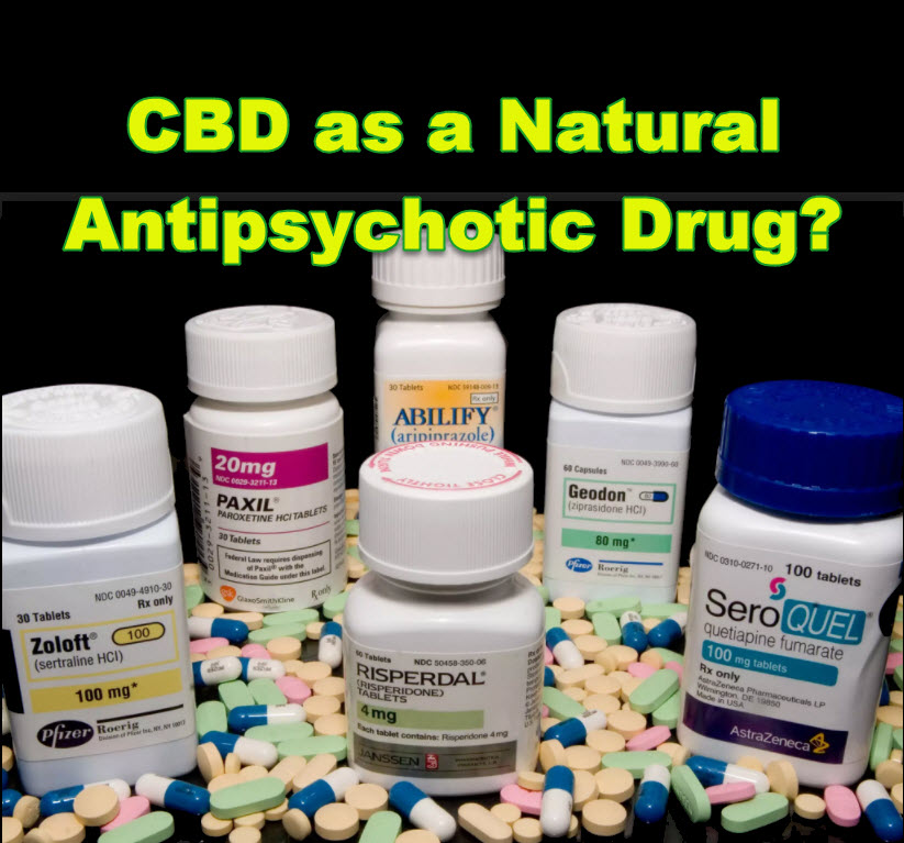 Cbd As A Natural Antipsychotic Drug