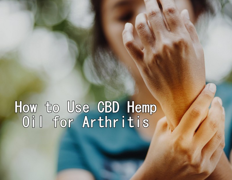 cbd hemp oil for arthritis pain