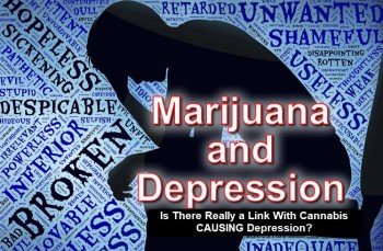 Is There Really a Link With Cannabis CAUSING Depression?