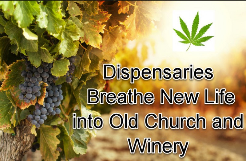 dispensaries in a church and winery