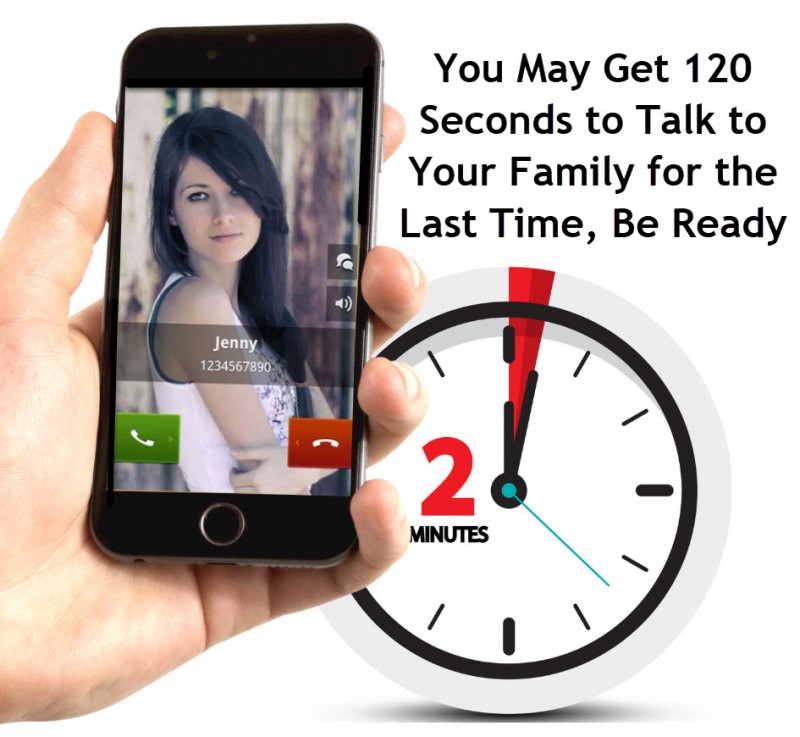 two minutes to talk to your family