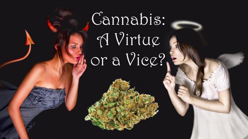 weed: vice or virtue