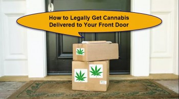 How To Legally Get Weed Delivered To Your Front Door