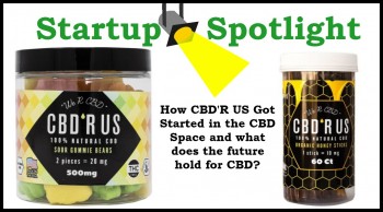 CBD Startup Spotlight Shines on CBD'R US