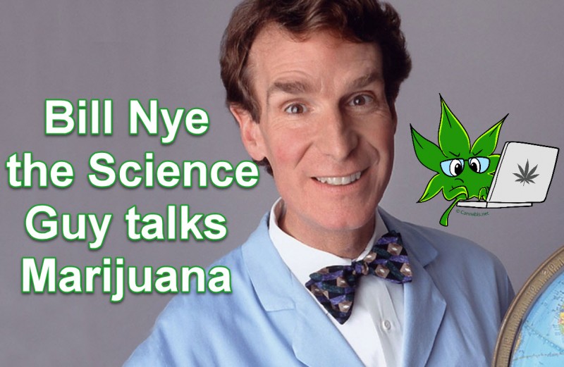 Bill Nye on Weed