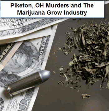 Piketon, Ohio Murders And The Weed Growing Industry