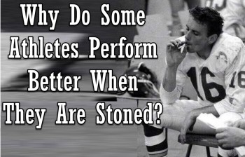 Why do Some Athletes Perform Better When They are Stoned?