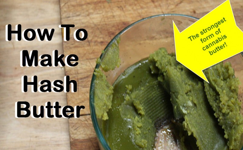 how to make hash butter