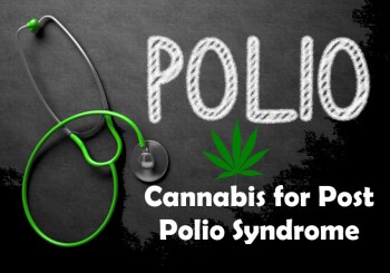 Cannabis for Post Polio Syndrome