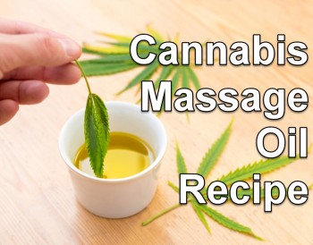 Cannabis Massage Oil Recipe