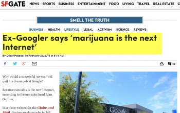 Marijuana Is The Next Internet Says ExGoogler