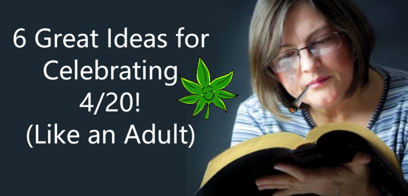 4/20 ideas for adults