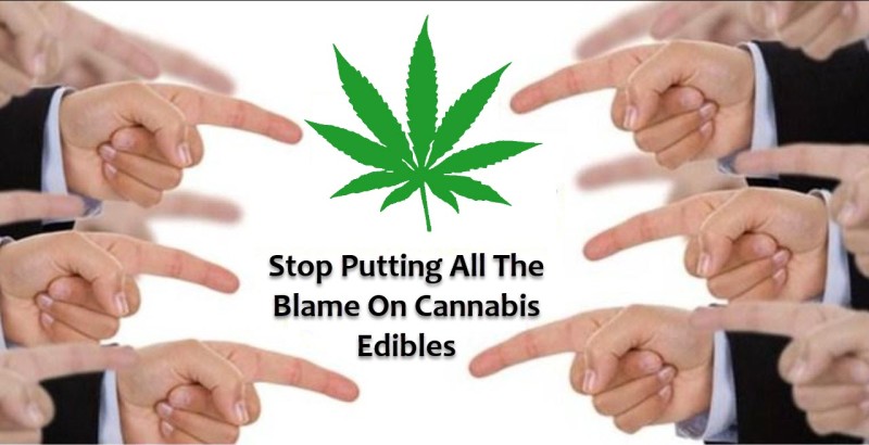 putting blame on edibles