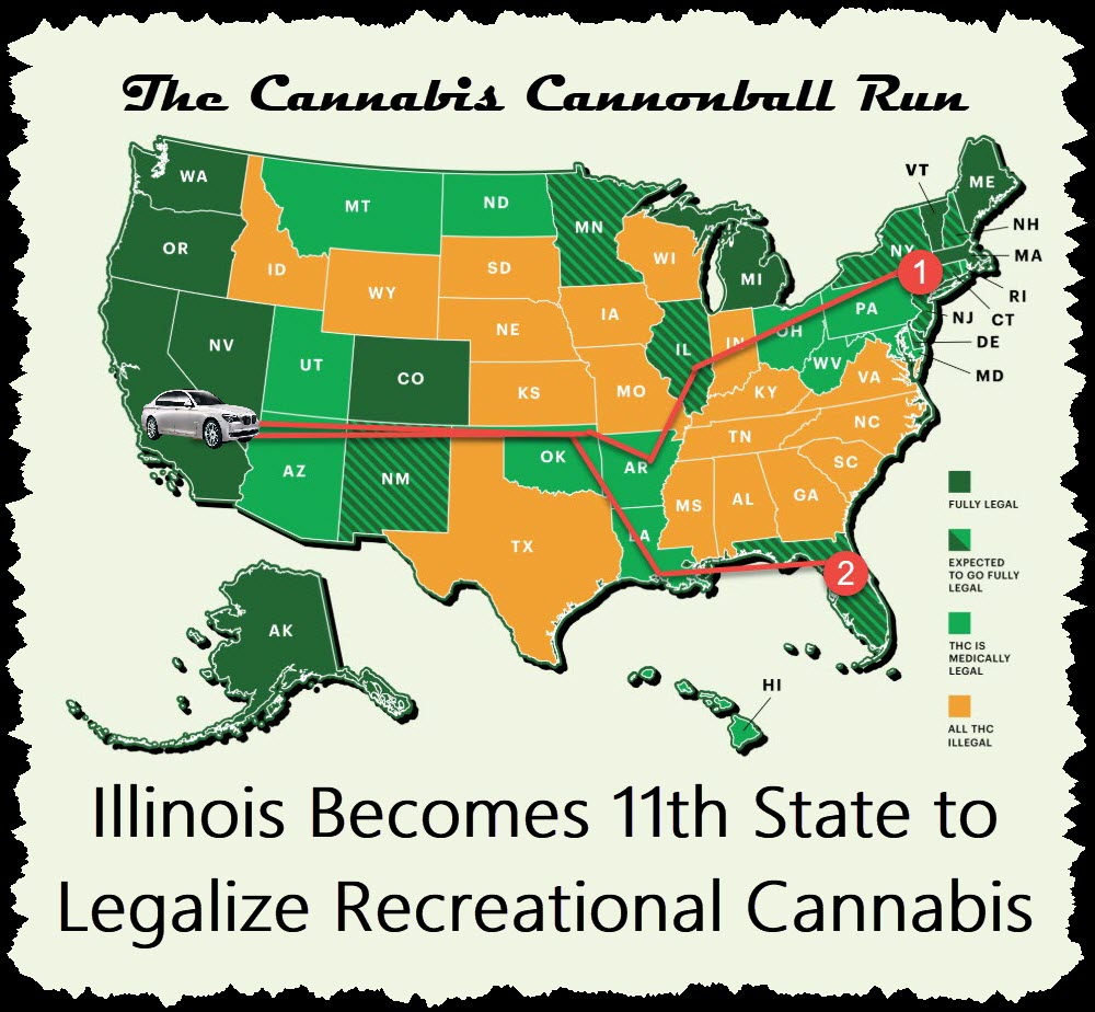 The Cannabis Cannonball Run Illinois 11th State to Legalize