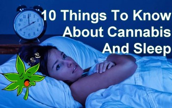 10 Things To Know About Cannabis And Sleep