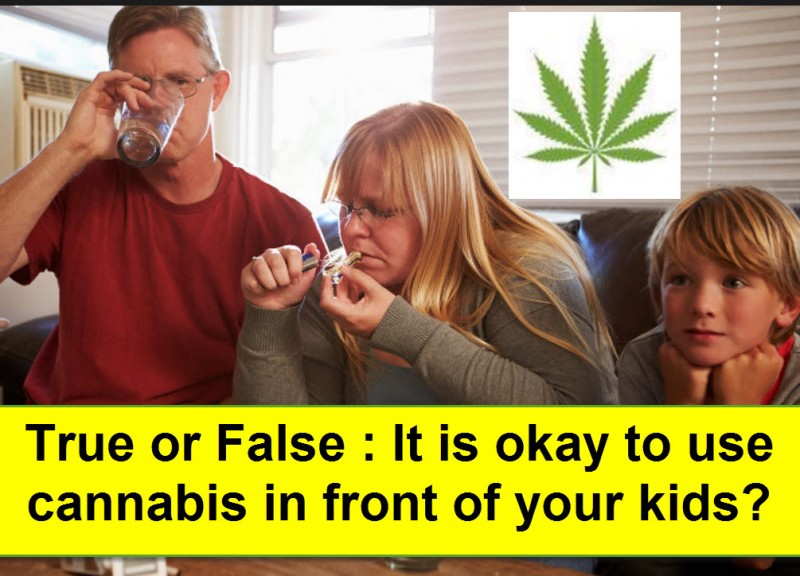 cannabis in front of kids