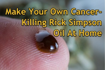 Make Your Own Cancer-Killing Rick Simpson Oil At Home