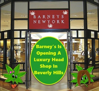 Barney’s Is Opening A Luxury Head Shop In Beverly Hills