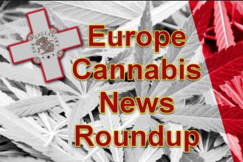 Europe Cannabis News Roundup