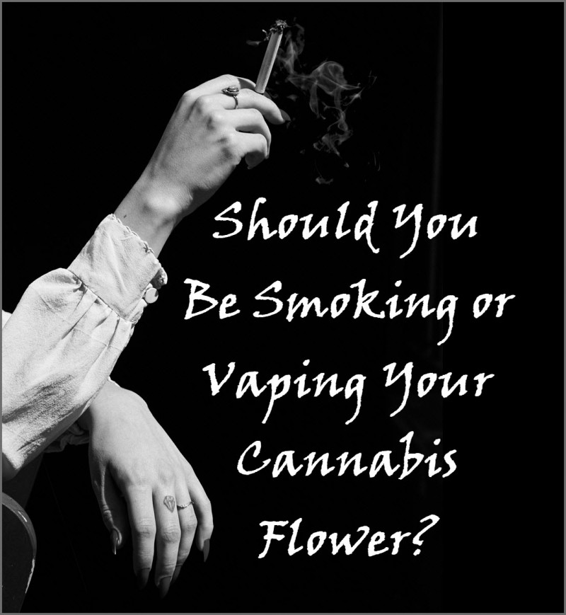 Smoking or vaping marijuana flower