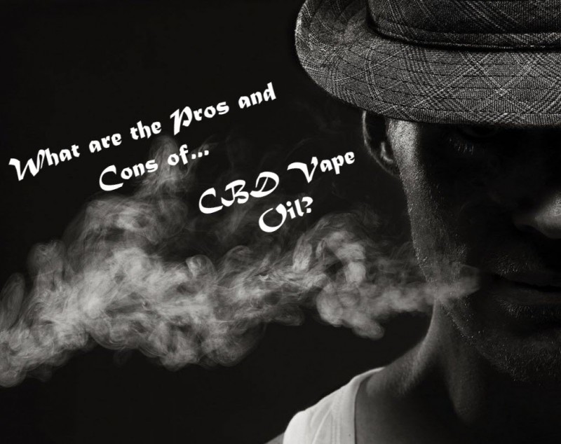 pros and cons of cbd vape oil
