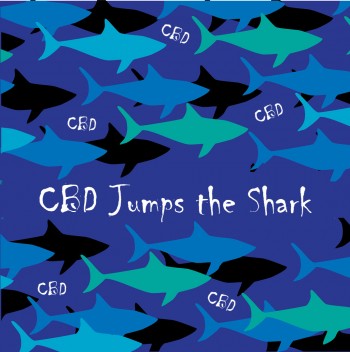 CBD Jumps the Shark - Are We at Peak CBD with Flaming CBD Weetos and CBD Hot Wing Sauce?