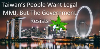 Taiwan’s People Want Legal Cannabis, But The Government Resists