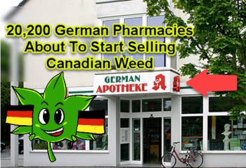 20,200 German Pharmacies About To Start Selling Canadian Weed