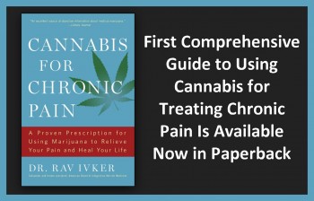 First Comprehensive Guide to Using Cannabis for Treating Chronic Pain Is Available Now in Paperback