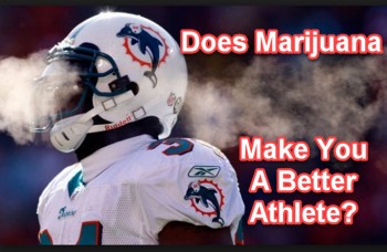 Does Marijuana Make You A Better Athlete?