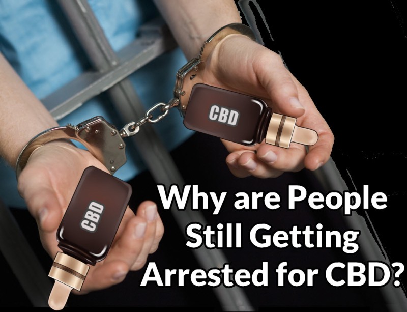 arrested for cbd