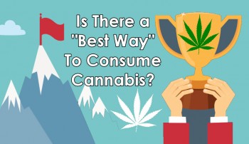 Is There a Best Way To Consume Cannabis?