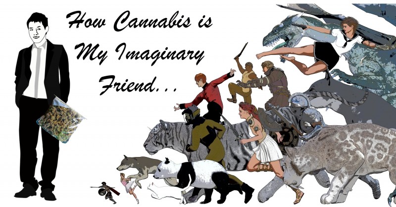 How Cannabis is an Imaginary Friend