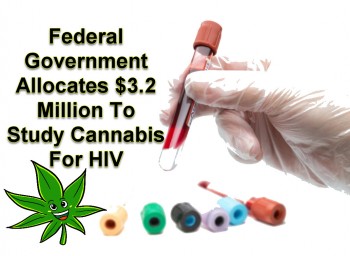 Federal Government Allocates $3.2 Million to Study Cannabis for HIV