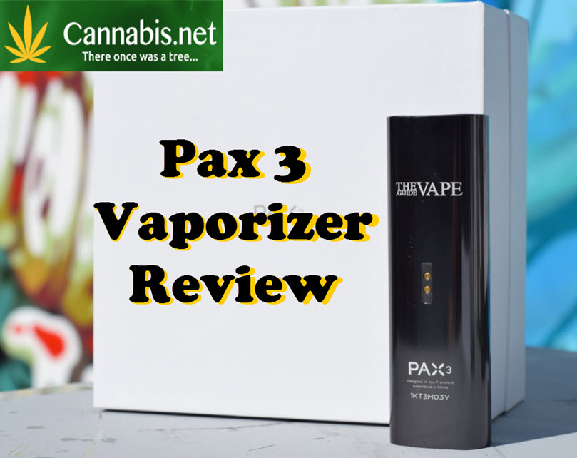 Pax 3 Vaporizer Review Cannabis Vaporizer Legend