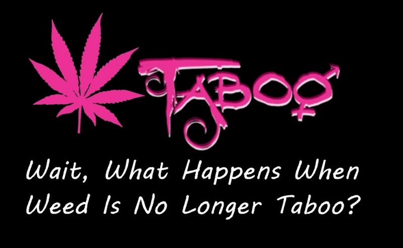 marijuana is taboo