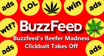 Buzzfeed's Reefer Madness Clickbait Takes Off