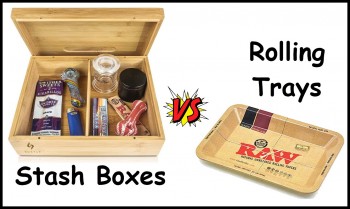 Rolling Trays vs Stash Boxes - Which One Do You Need?