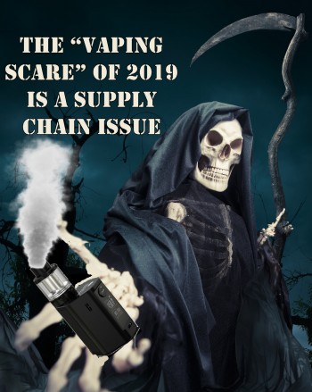 The “Vaping Scare” of 2019 is a Supply Chain Issue