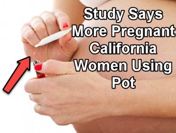 Study Says More Pregnant California Women Using Pot
