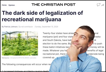 What Do Christian Conservatives Have Against Cannabis? - What the Christian Post Gets Wrong about Legalization