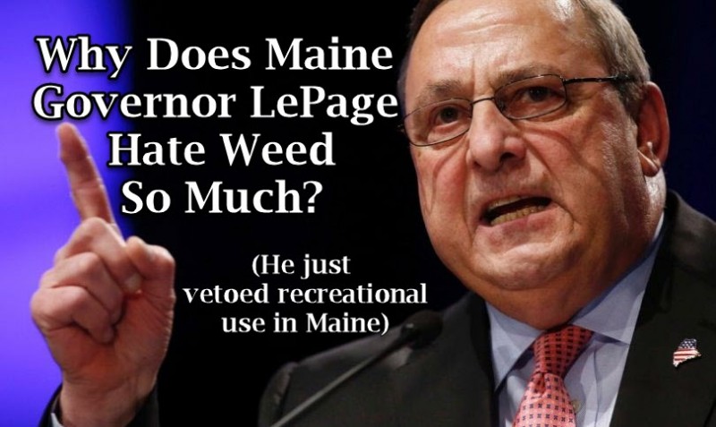 Governor LePage on Cannabis