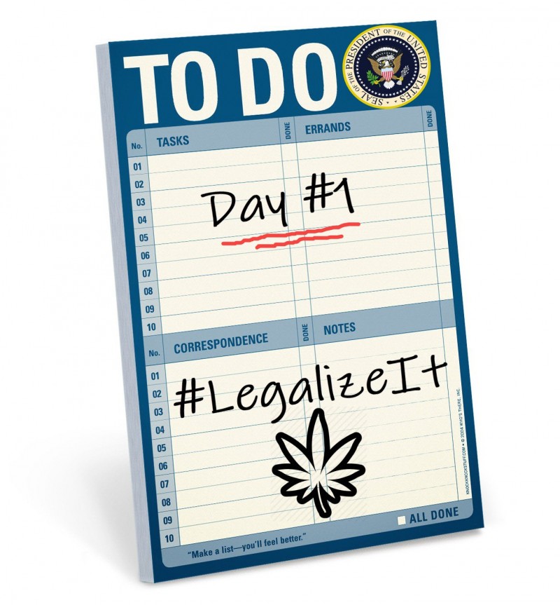Could you legalize cannabis on day #1