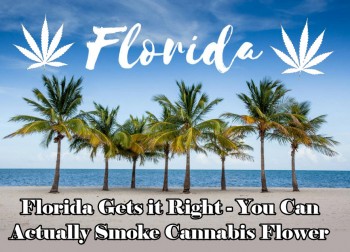 Florida Finally Allows You To Actually Smoke Cannabis Flower