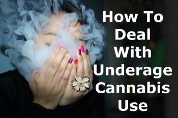 How To Deal With Underage Cannabis Use (Personal Story)