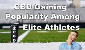 CBD Gaining Popularity Among Elite Athletes