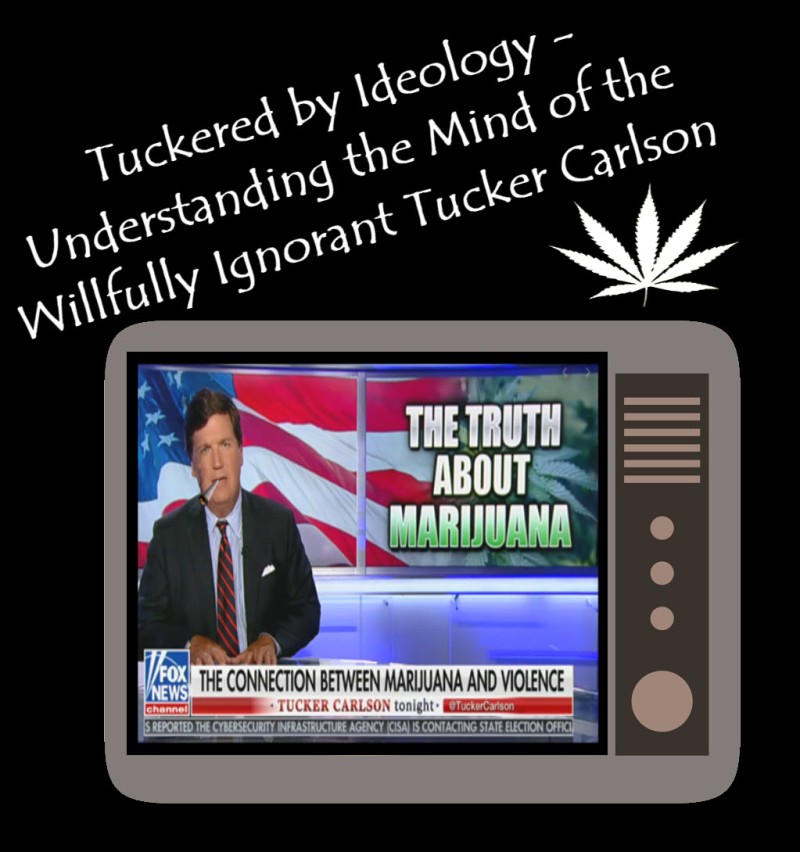 Tucker Carlson on Weed